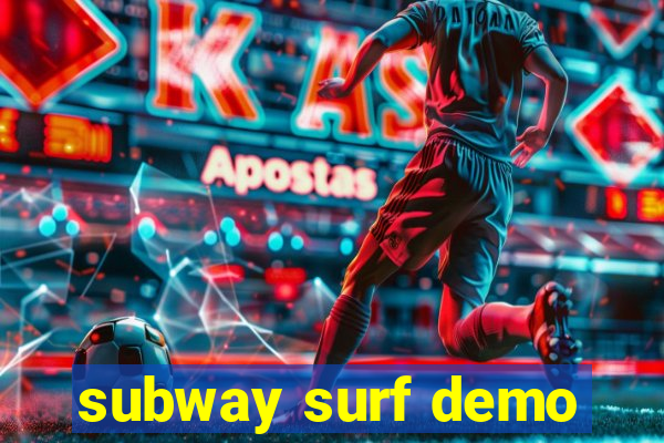 subway surf demo